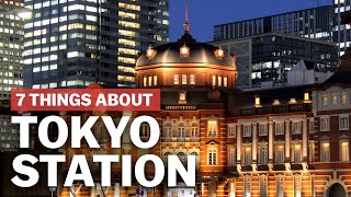 7 Things to know about Tokyo Station  japanguidecom [upl. by Erena]