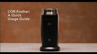 LOR Milk Frother A Quick Usage Guide [upl. by Matthaus]