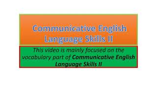 Communicative English Language Skills II vocabulary part one [upl. by Heffron]