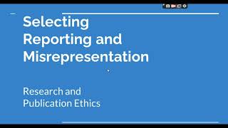 Selective Reporting and Misrepresentation of data Research and Publication ethics Phd coursework [upl. by Toomay]