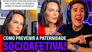 Como Se Prevenir Da Paternidade Socioafetiva E Pensão Socioafetiva [upl. by Riatsila]